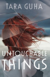 Untouchable things